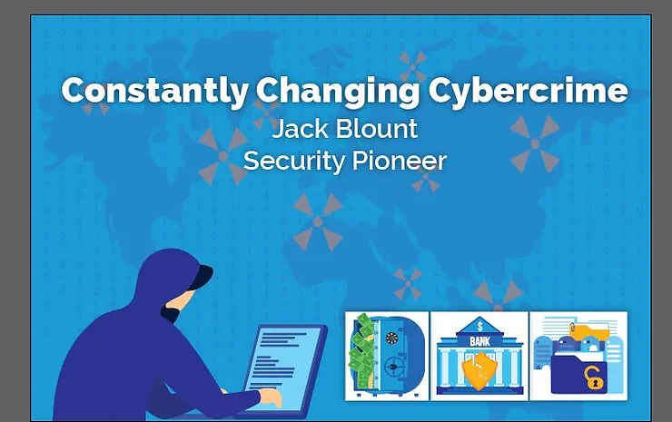 Constantly Changing Cybercrime