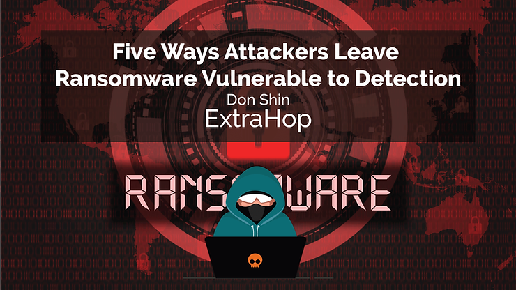 Five Ways Attackers Leave Ransomware Vulnerable to Detection