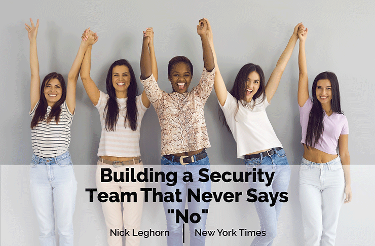 Building a Security Team that Never Says No