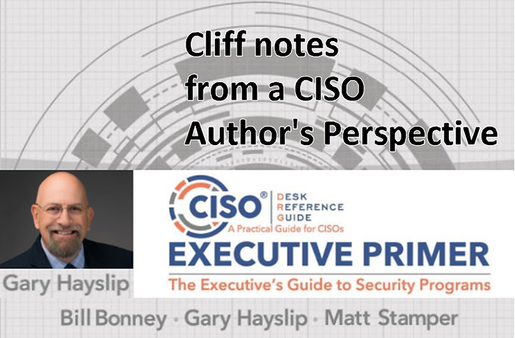 Cliff Notes from a CISO Author's Perspective